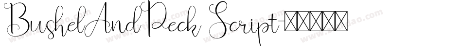 BushelAndPeck Script字体转换